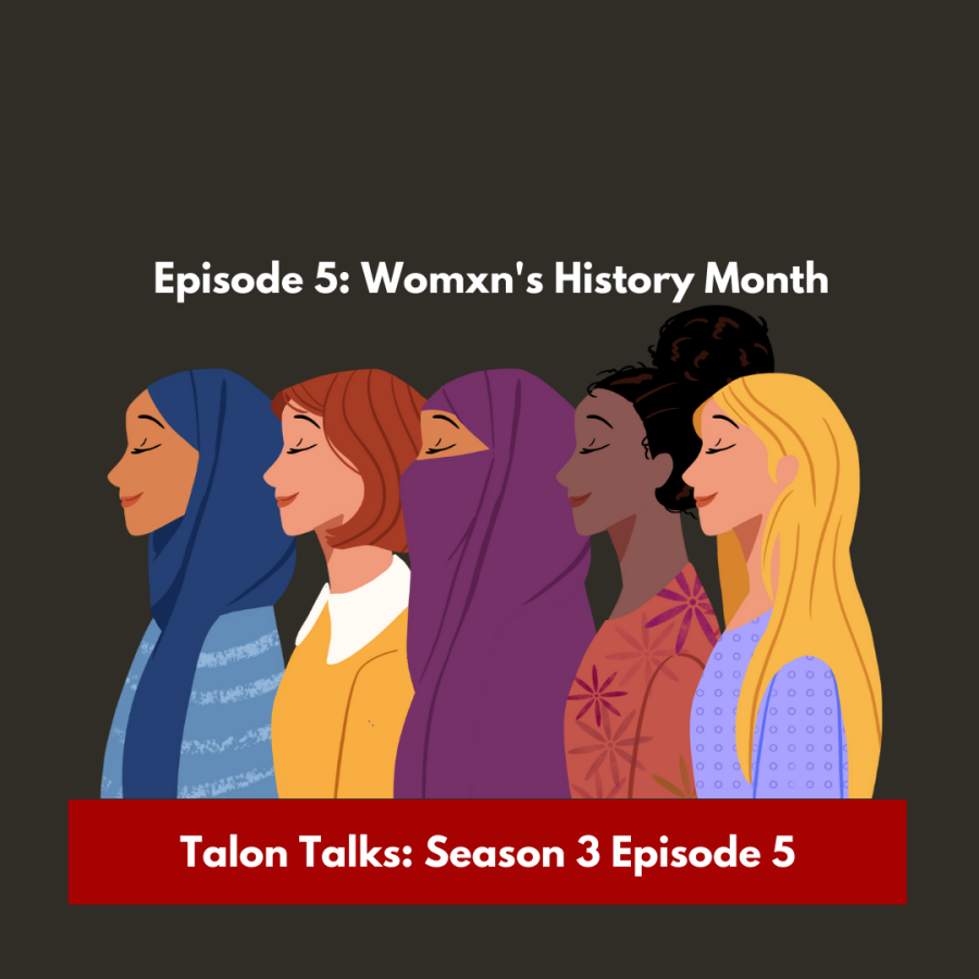 Talon+Talks+Season+3+Episode+5%3A+Womxns+Herstory+Month