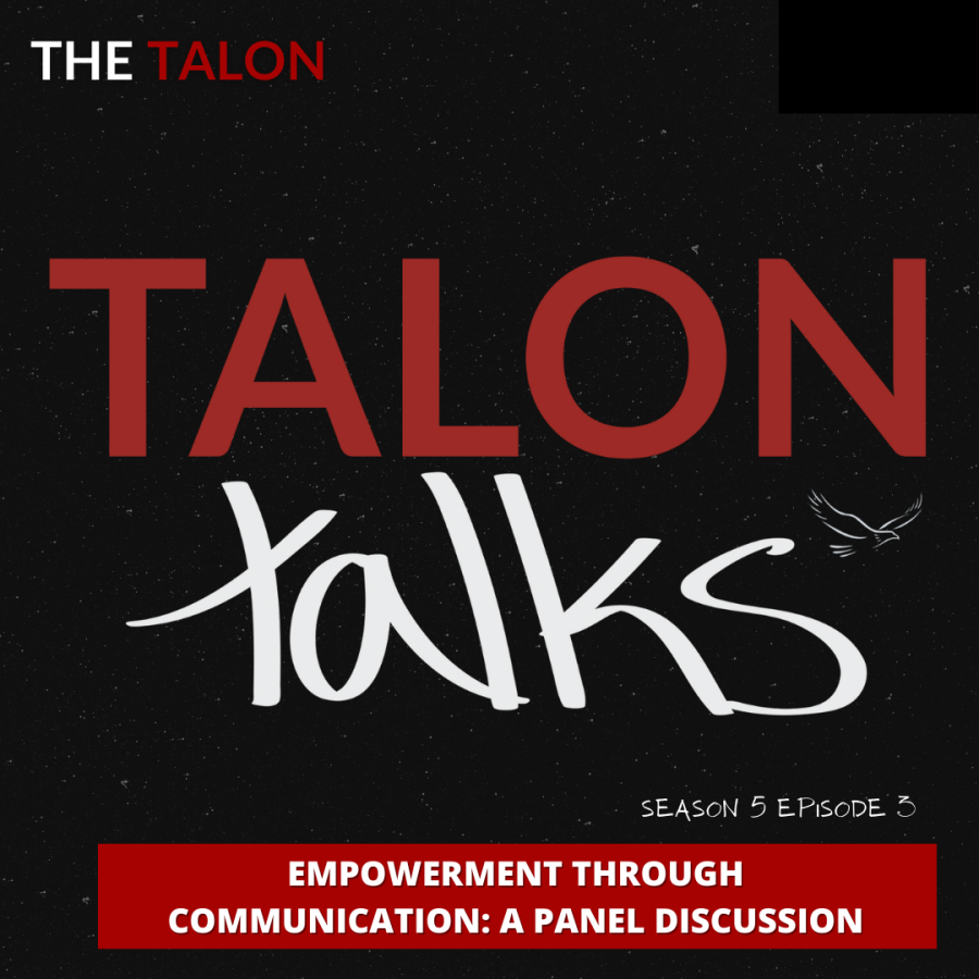 Special Edition Talon Talks Season 5 Episode 3 :  Empowerment Through Communication
