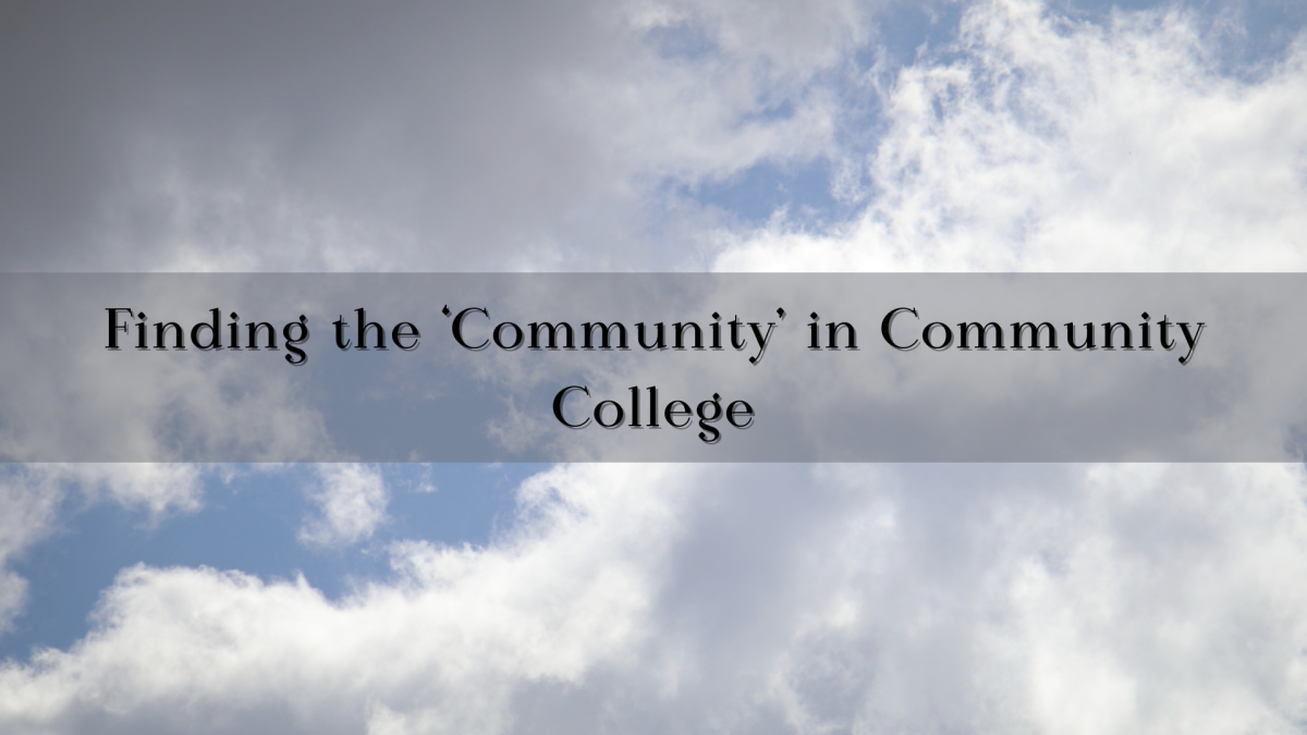Finding the 'Community' in Community College